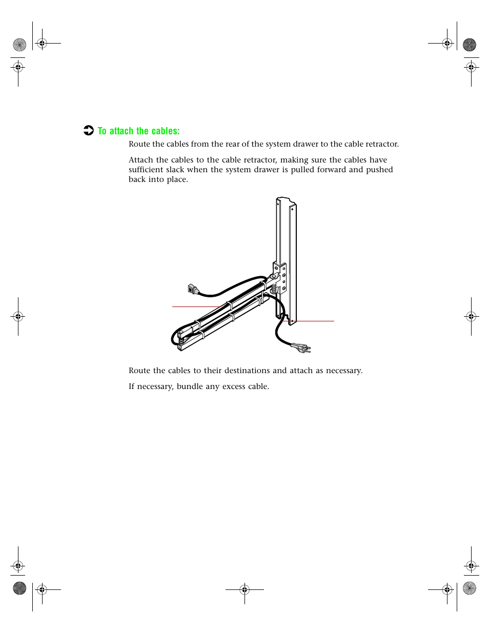 Attaching the cables to the retractor, 4 if necessary, bundle any excess cable | Gateway 7250R User Manual | Page 19 / 26