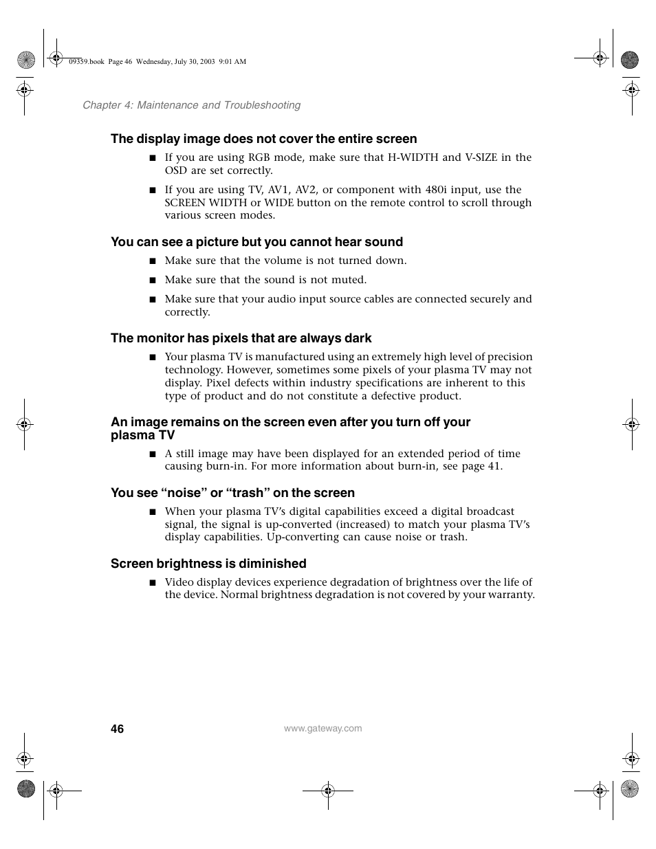 The display image does not cover the entire screen, You can see a picture but you cannot hear sound, The monitor has pixels that are always dark | You see “noise” or “trash” on the screen, Screen brightness is diminished | Gateway Flat Panel Television User Manual | Page 50 / 68