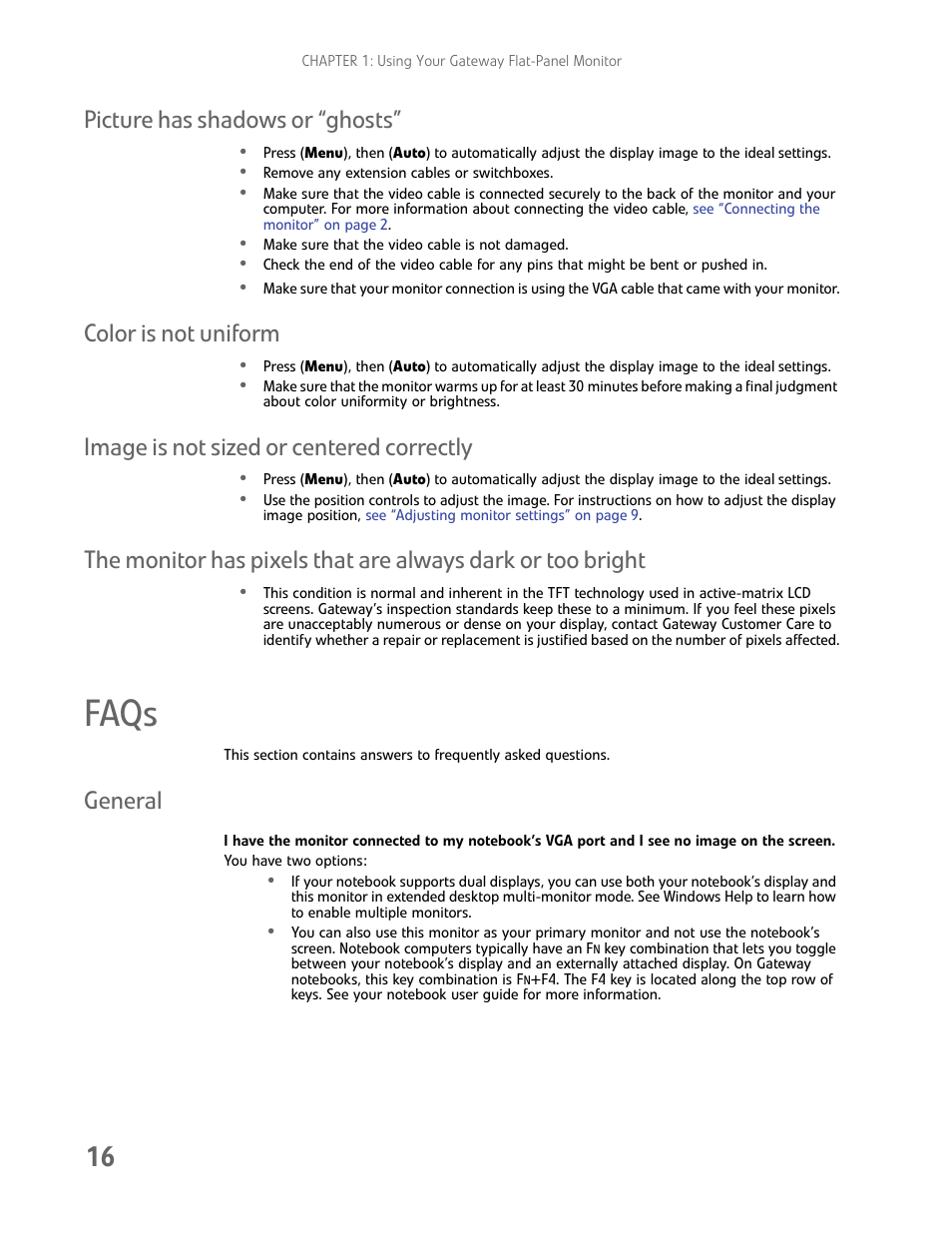 Picture has shadows or “ghosts, Color is not uniform, Image is not sized or centered correctly | Faqs, General | Gateway FHD2402 User Manual | Page 20 / 30