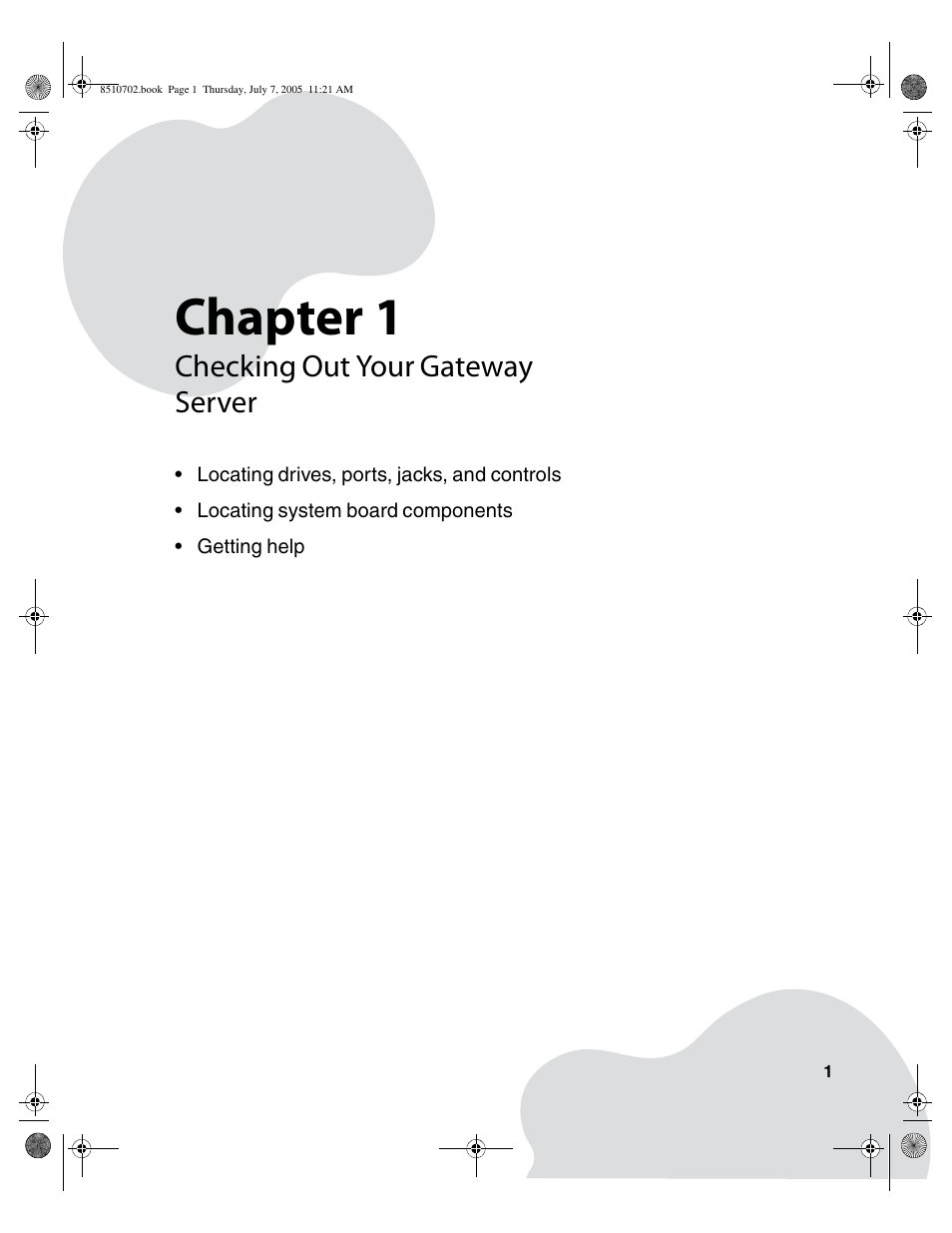 Checking out your gateway server, Chapter 1 | Gateway 9715 User Manual | Page 6 / 278