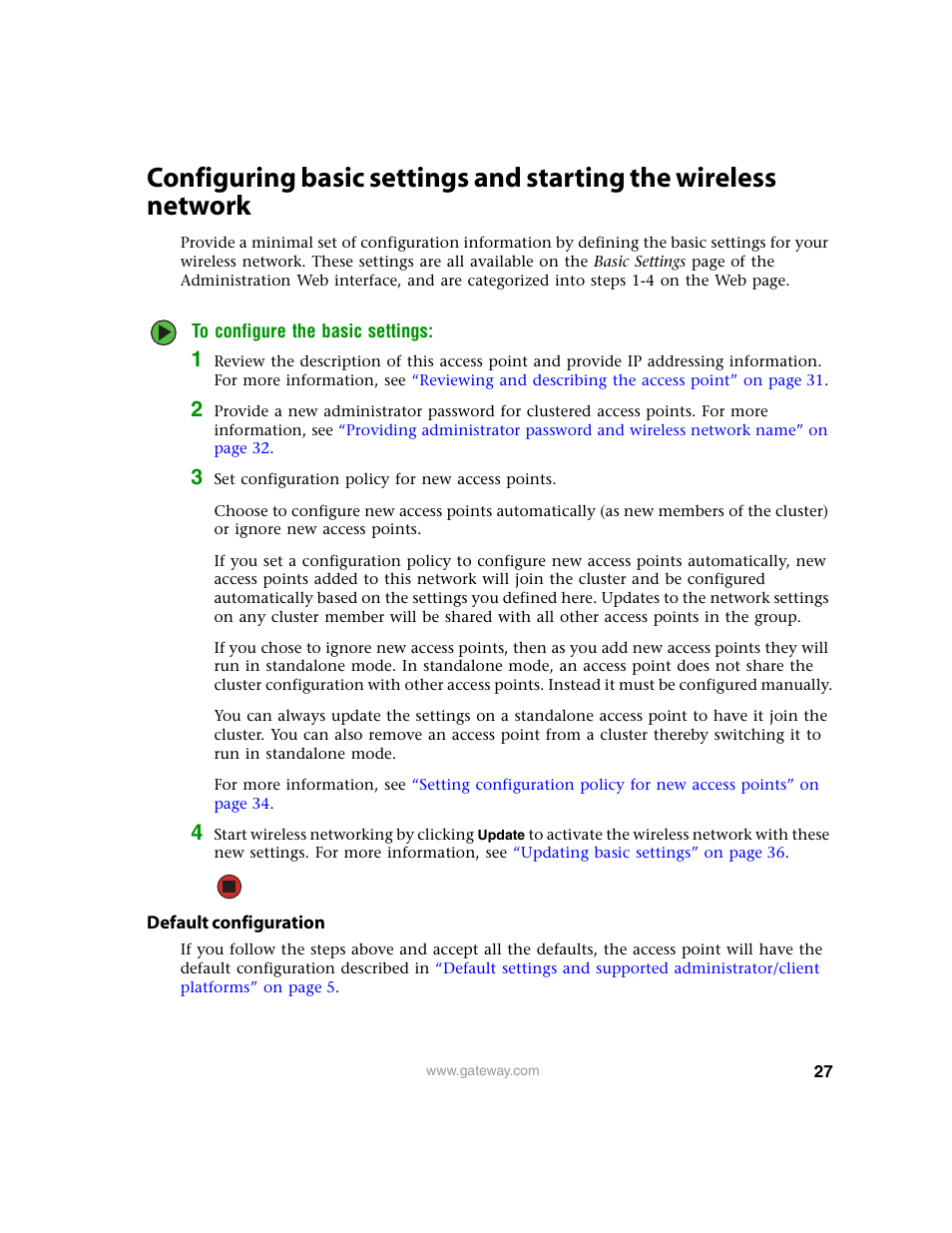 Default configuration, Configuring basic settings and starting, The wireless network | Gateway 7001 Series User Manual | Page 32 / 218