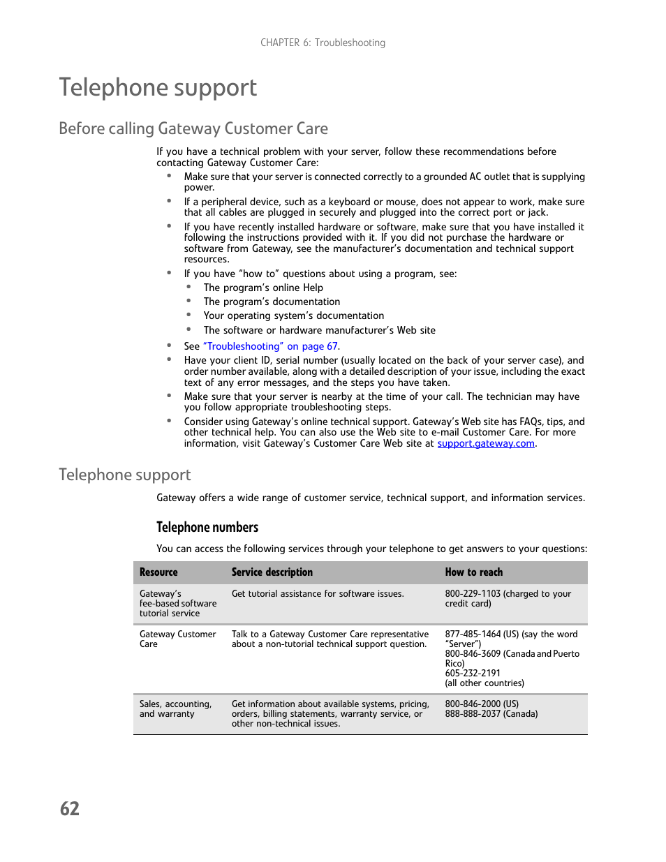 Telephone support, Before calling gateway customer care, Telephone numbers | Telephone support” on | Gateway E-9722R User Manual | Page 68 / 112