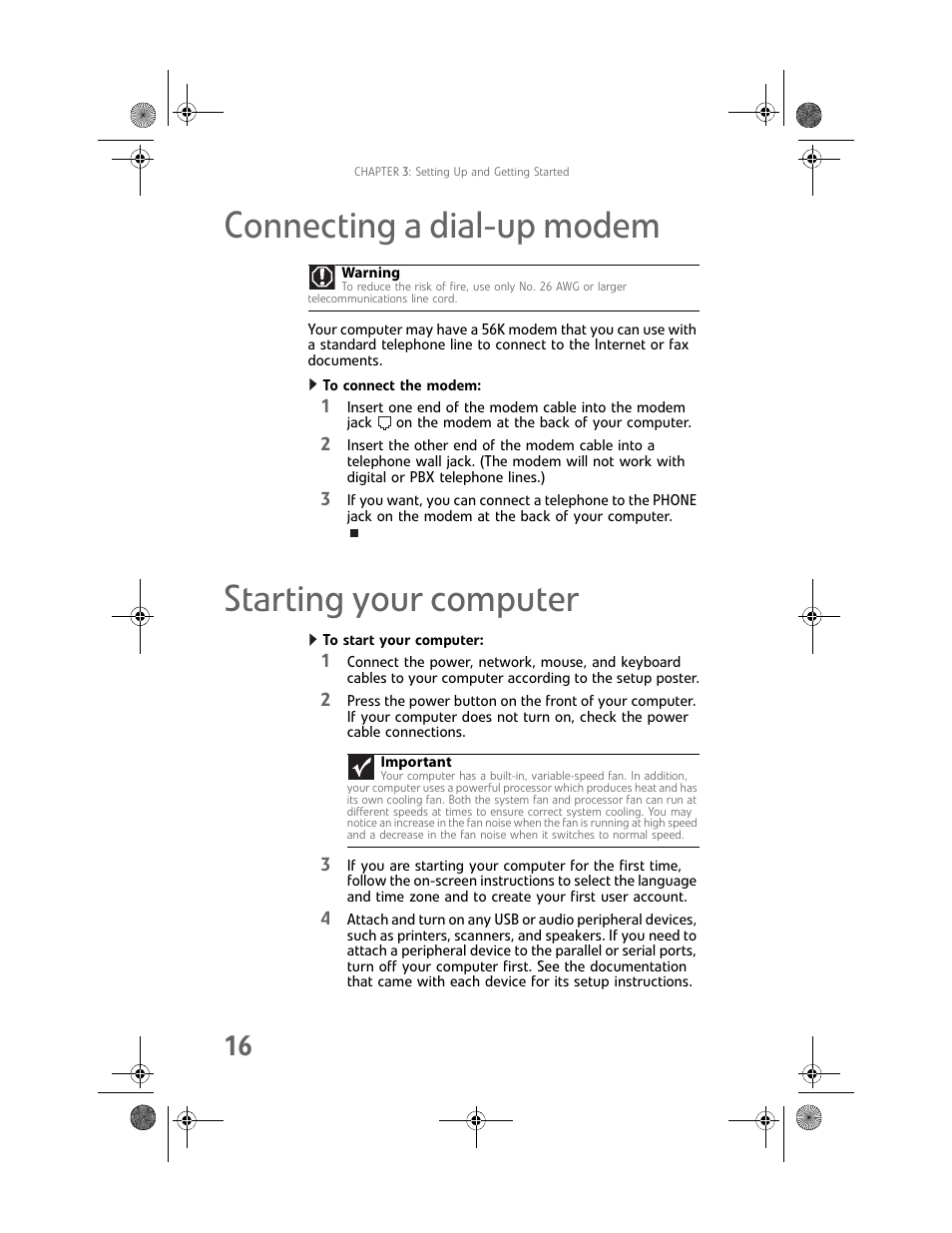 Connecting a dial-up modem, To connect the modem, Starting your computer | To start your computer, Connecting a dial-up modem starting your computer, Connecting a dial-up | Gateway GT5062b User Manual | Page 22 / 142