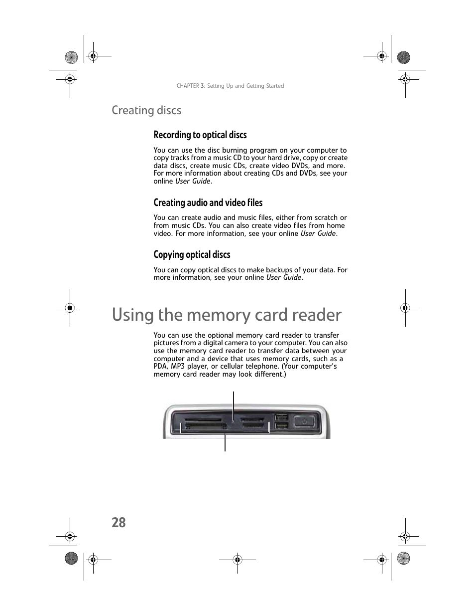 Creating discs, Recording to optical discs, Creating audio and video files | Copying optical discs, Using the memory card reader | Gateway GT5062b User Manual | Page 34 / 142