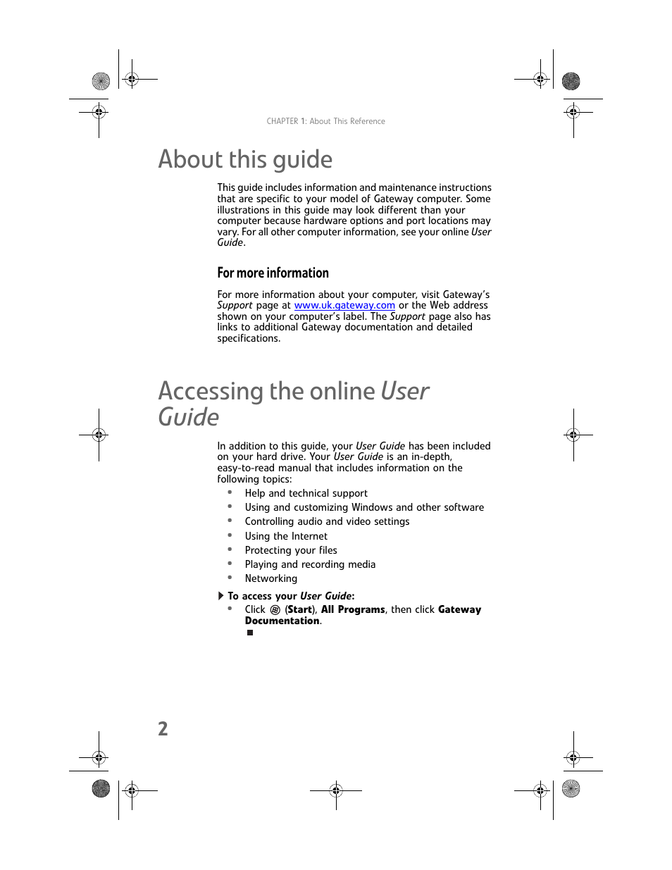 About this guide, For more information, Accessing the online user guide | To access your user guide, About this guide accessing the online user guide | Gateway GT5062b User Manual | Page 8 / 142