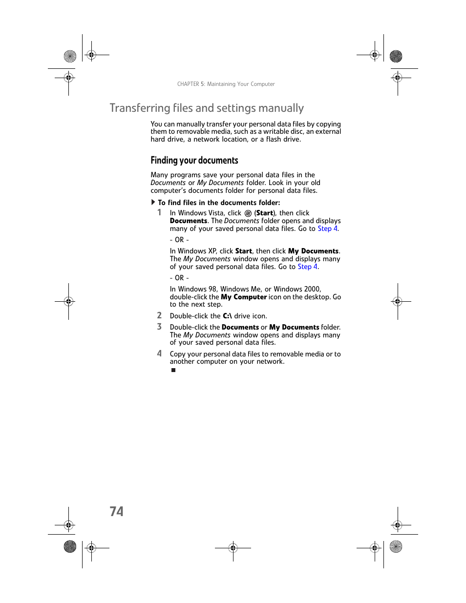 Transferring files and settings manually, Finding your documents, To find files in the documents folder | Gateway GT5062b User Manual | Page 80 / 142