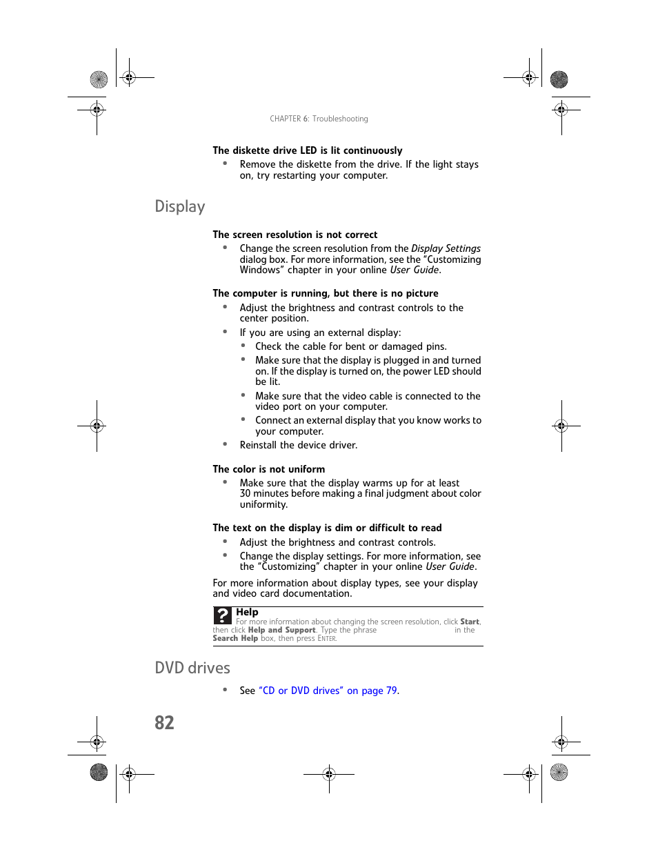 The diskette drive led is lit continuously, Display, The screen resolution is not correct | The computer is running, but there is no picture, The color is not uniform, Dvd drives, Display dvd drives | Gateway GT5062b User Manual | Page 88 / 142