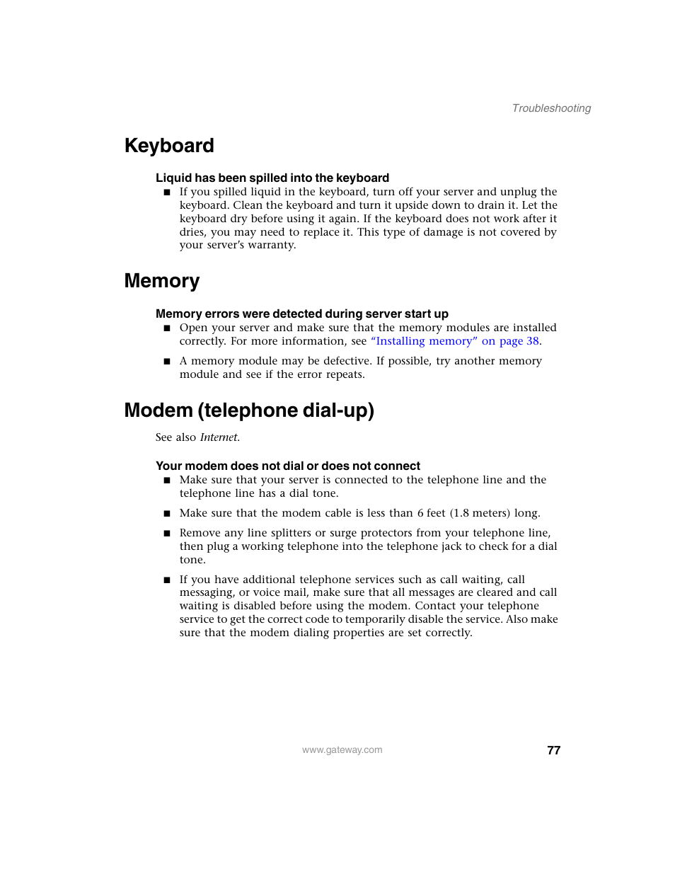 Keyboard, Liquid has been spilled into the keyboard, Memory | Memory errors were detected during server start up, Modem (telephone dial-up), Your modem does not dial or does not connect, Keyboard memory modem (telephone dial-up) | Gateway 920 User Manual | Page 82 / 122