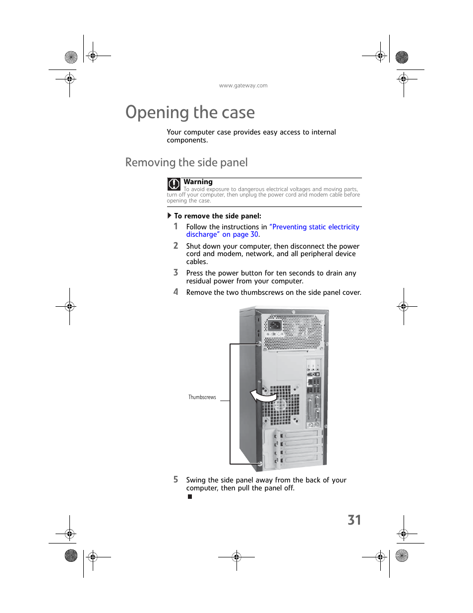 Opening the case, Removing the side panel, To remove the side panel | Gateway GT5448E User Manual | Page 37 / 138