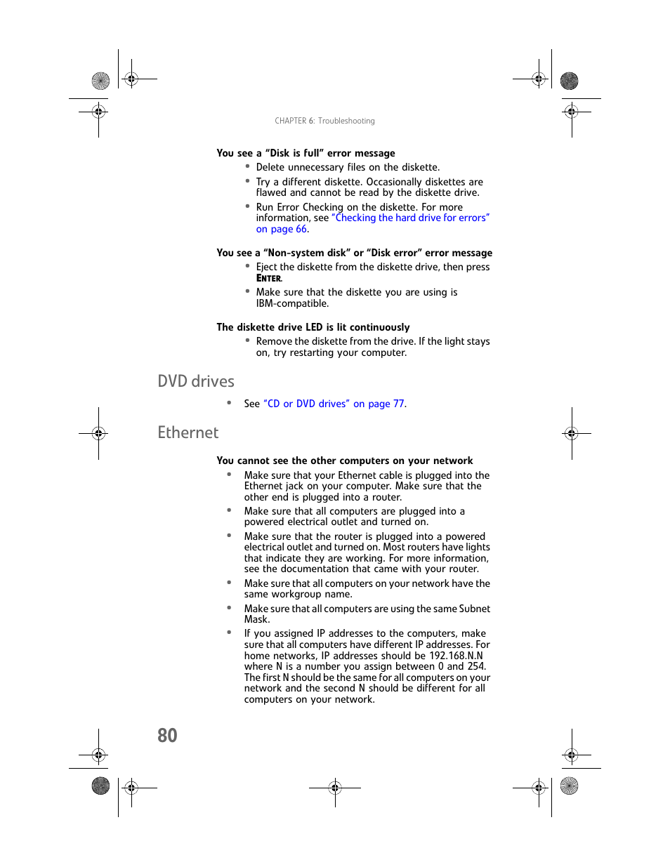 You see a “disk is full” error message, The diskette drive led is lit continuously, Dvd drives | Ethernet, You cannot see the other computers on your network, Dvd drives ethernet | Gateway GT5448E User Manual | Page 86 / 138