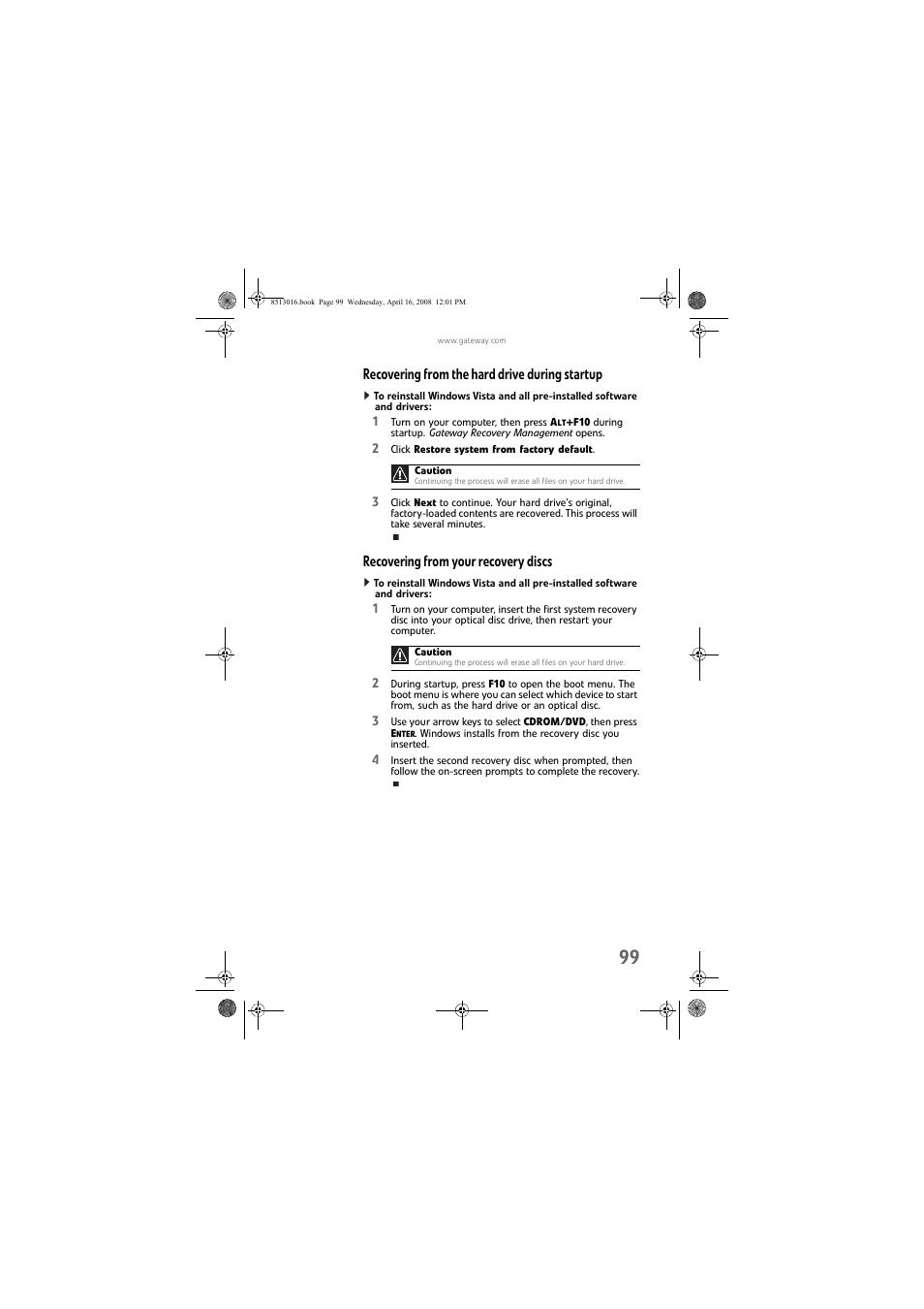 Recovering from the hard drive during startup, Recovering from your recovery discs, Recovering from the hard drive | Recovering from | Gateway GM5684E User Manual | Page 105 / 128