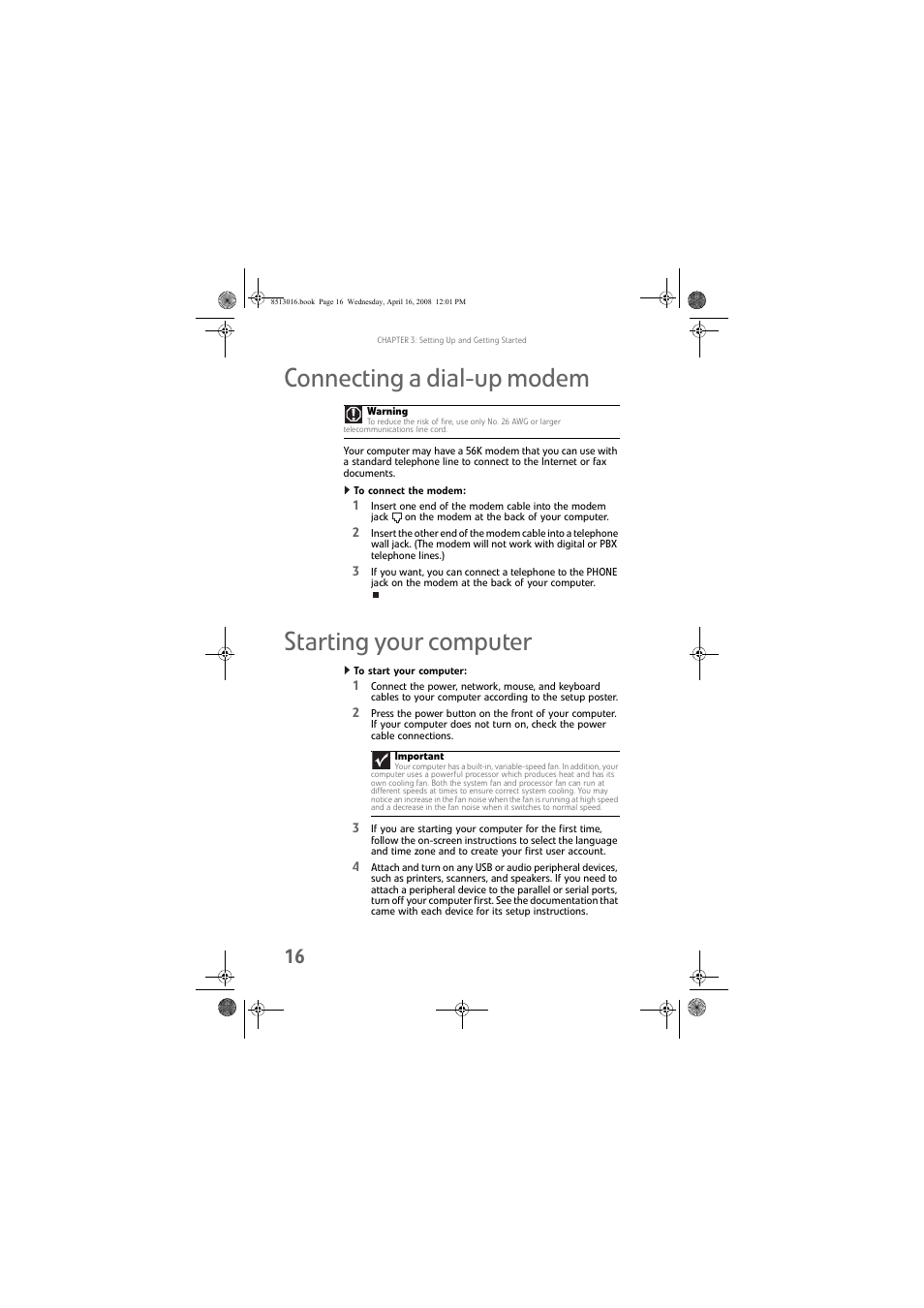 Connecting a dial-up modem, To connect the modem, Starting your computer | To start your computer, Connecting a dial-up modem starting your computer, Connecting a dial-up | Gateway GM5684E User Manual | Page 22 / 128