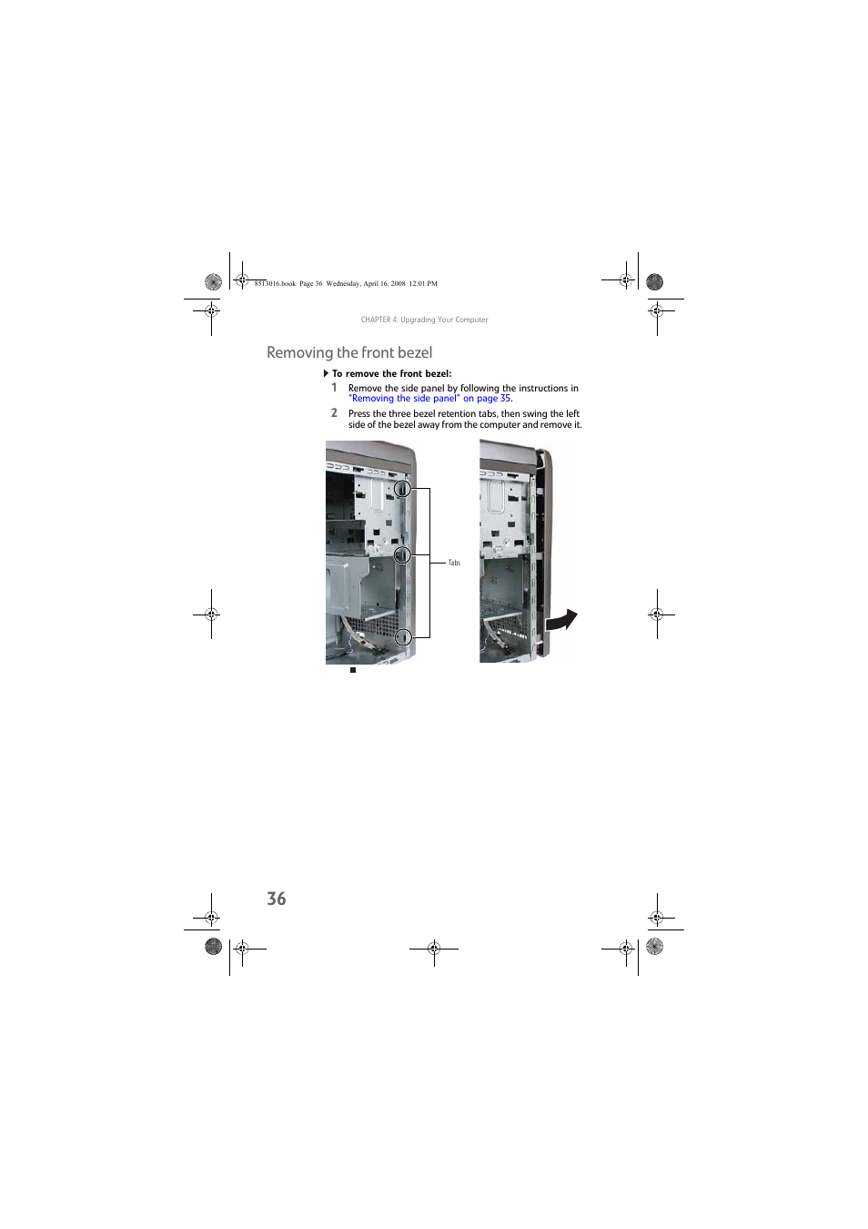 Removing the front bezel, To remove the front bezel | Gateway GM5684E User Manual | Page 42 / 128