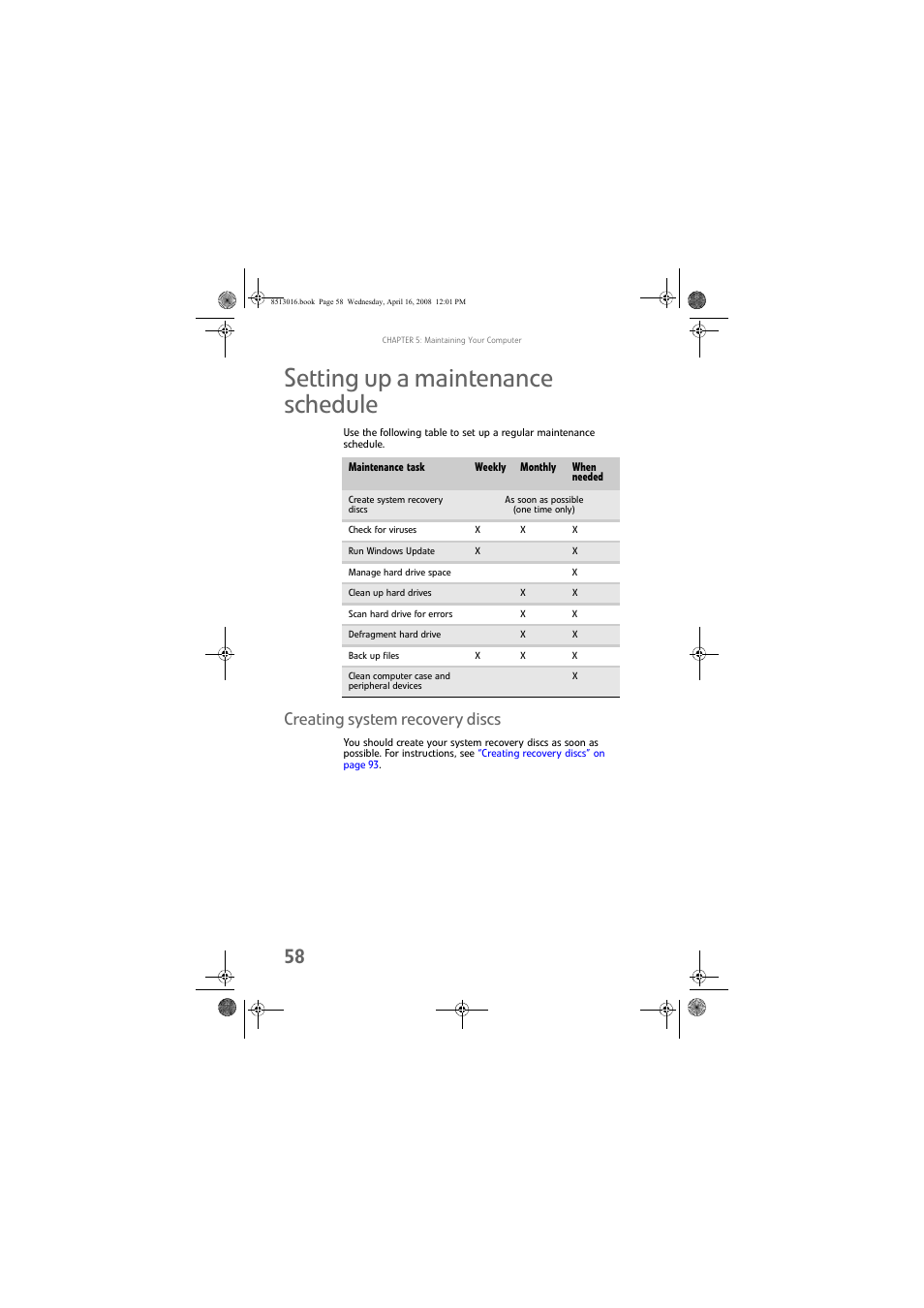 Setting up a maintenance schedule, Creating system recovery discs | Gateway GM5684E User Manual | Page 64 / 128