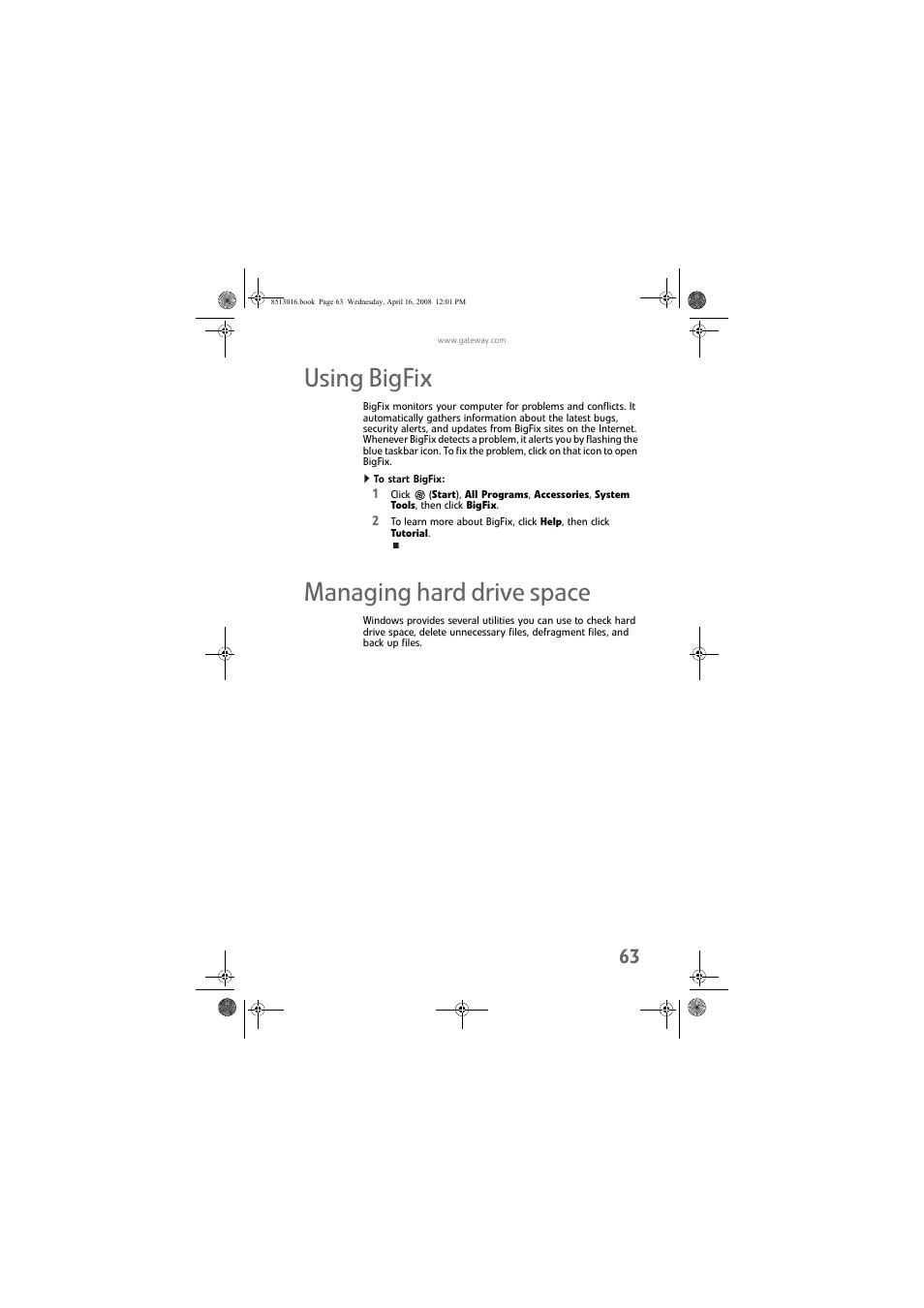 Using bigfix, To start bigfix, Managing hard drive space | Using bigfix managing hard drive space | Gateway GM5684E User Manual | Page 69 / 128