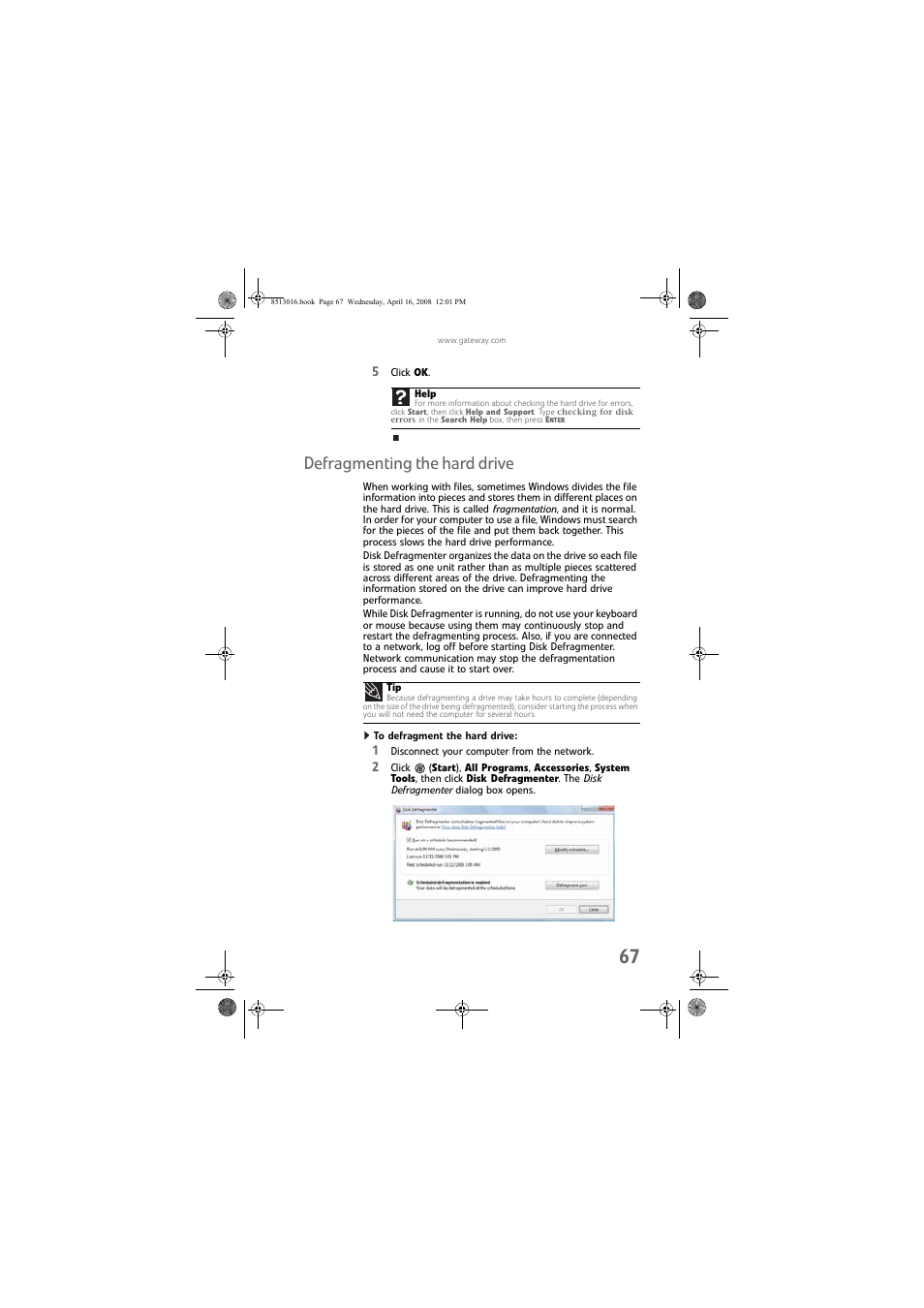 Defragmenting the hard drive, To defragment the hard drive | Gateway GM5684E User Manual | Page 73 / 128