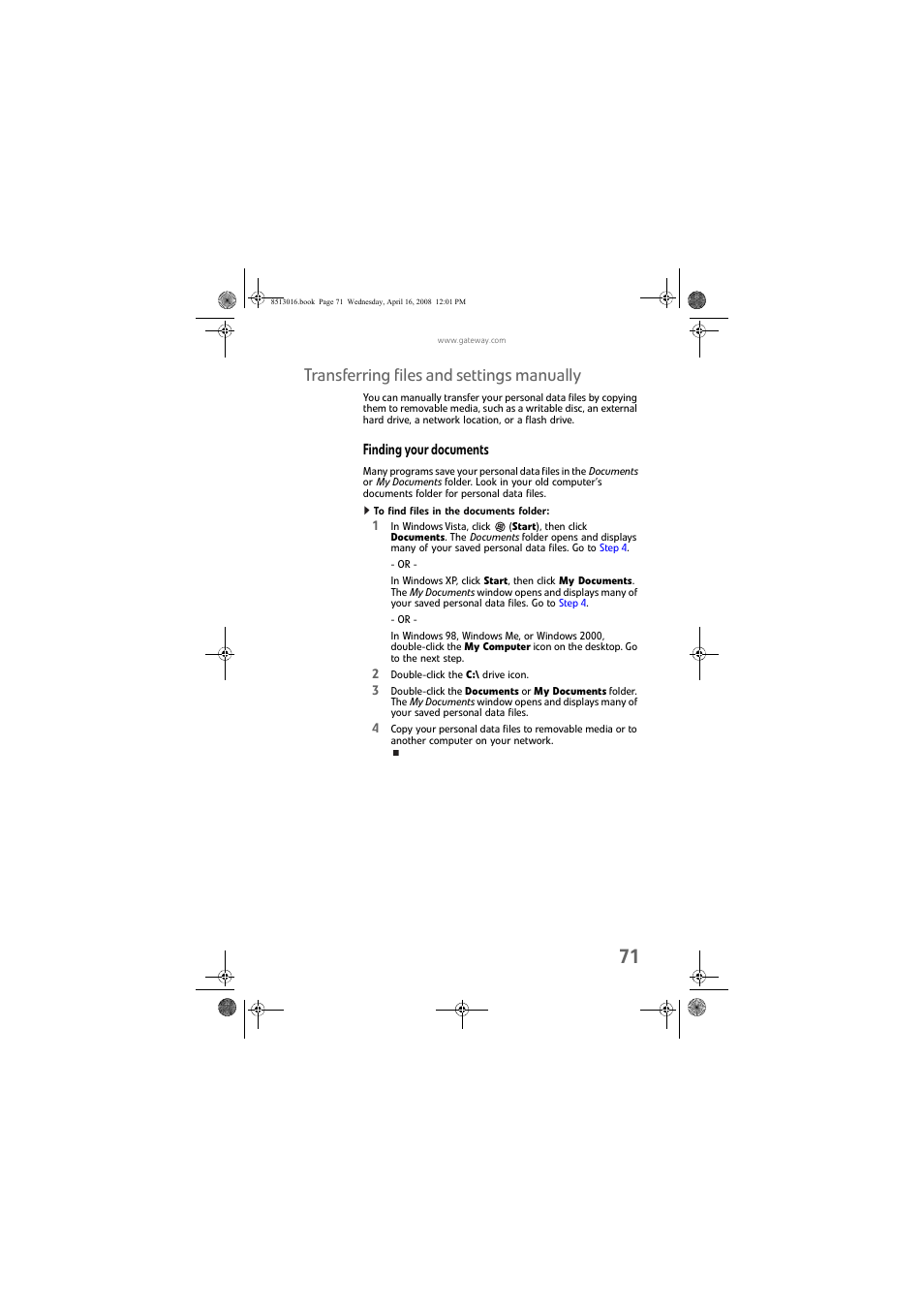 Transferring files and settings manually, Finding your documents, To find files in the documents folder | Gateway GM5684E User Manual | Page 77 / 128
