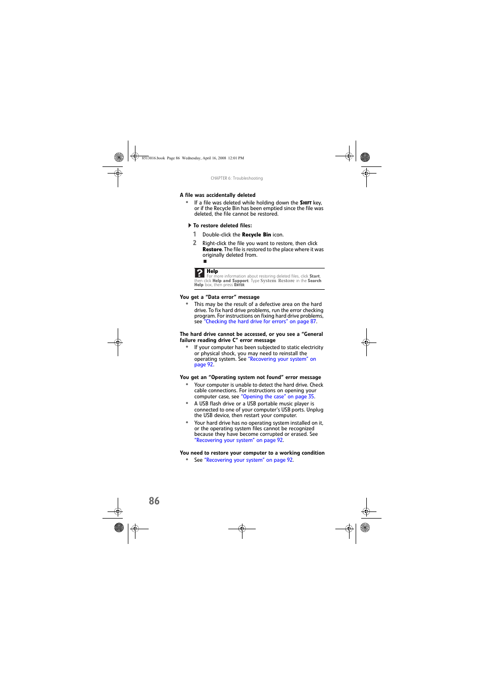 A file was accidentally deleted, To restore deleted files, You get a “data error” message | You get a “data error” message” on, The hard drive cannot be accessed, You get an “operating system not | Gateway GM5684E User Manual | Page 92 / 128