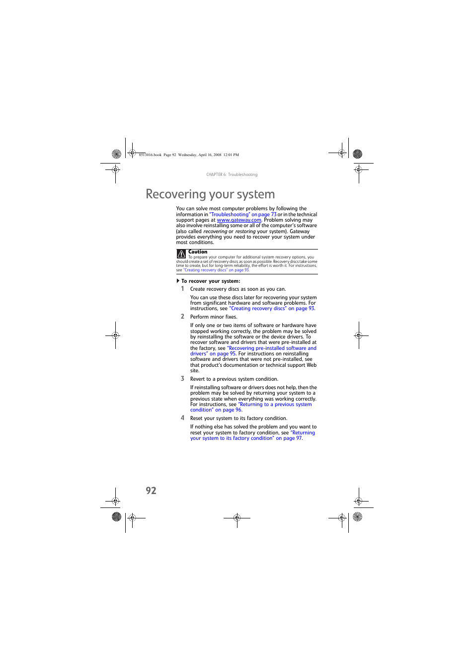 Recovering your system, To recover your system, Recovering your system” on | Gateway GM5684E User Manual | Page 98 / 128