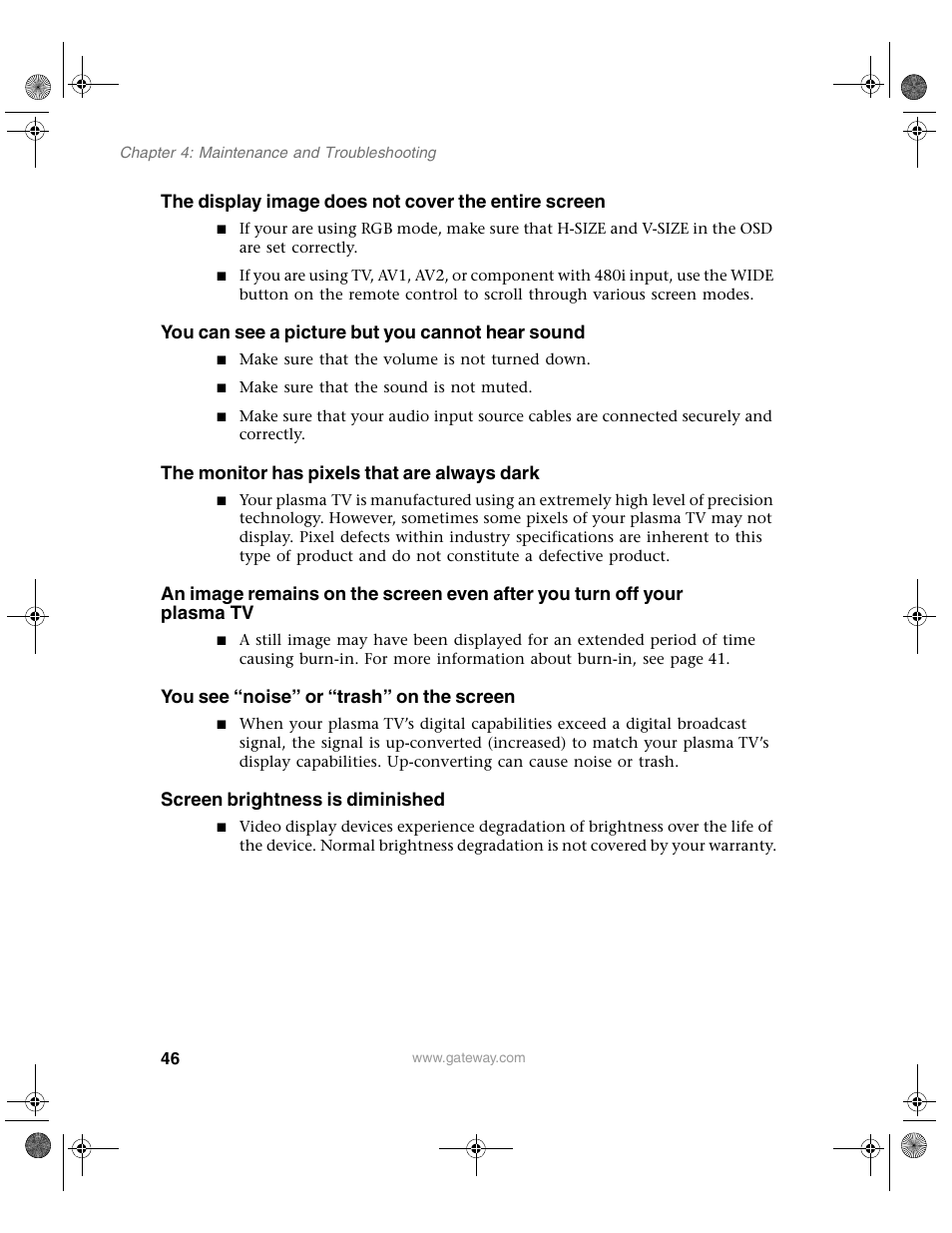 The display image does not cover the entire screen, You can see a picture but you cannot hear sound, The monitor has pixels that are always dark | You see “noise” or “trash” on the screen, Screen brightness is diminished | Gateway GTW-P42M102 User Manual | Page 50 / 68