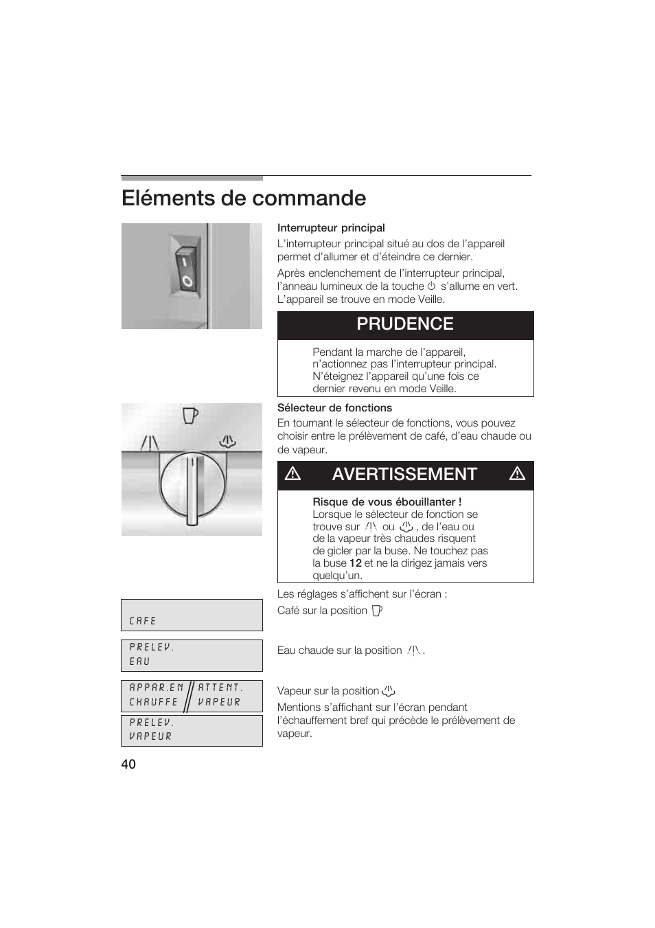 Eléments de commande, Prudence, Davertissement d | Gaggenau CM200610 User Manual | Page 40 / 105