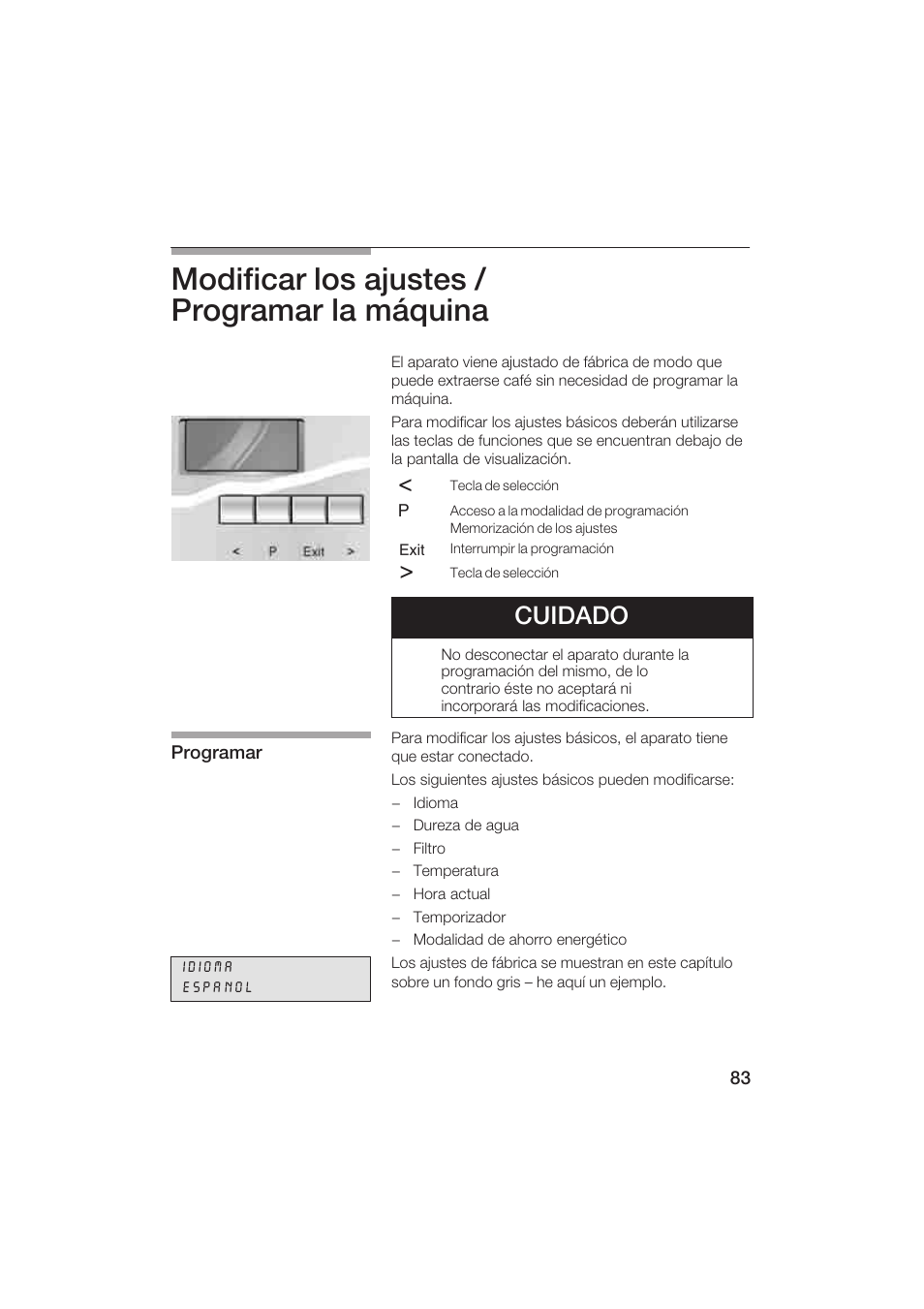 Modificar los ajustes / programar la máquina, Cuidado | Gaggenau CM200610 User Manual | Page 83 / 105