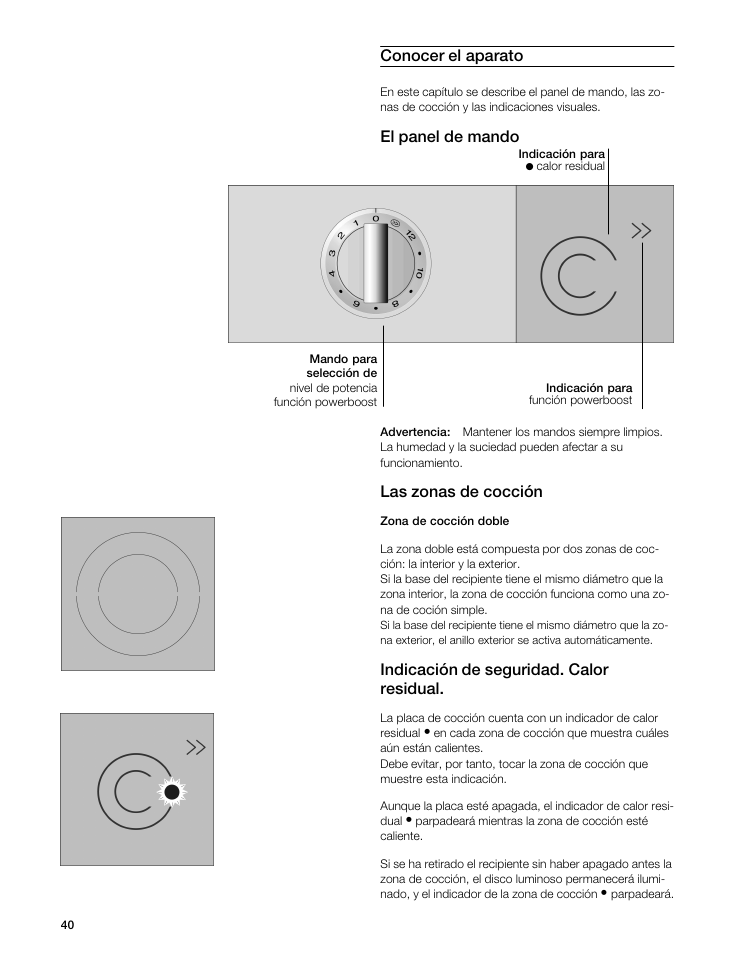 Conocer el aparato, El panel de mando, Las zonas de cocción | Indicación de seguridad. calor residual | Gaggenau VI 411611 User Manual | Page 40 / 52