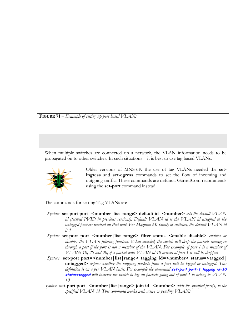 Using tag vlans, Igure, 71 – example of setting up port based vlans | GarrettCom Magnum MNS-6K User Manual | Page 112 / 329