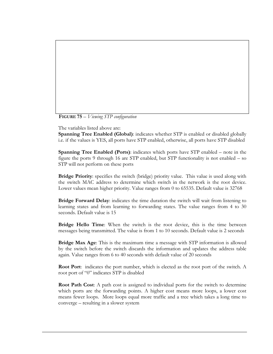 Igure, 75 – viewing stp configuration | GarrettCom Magnum MNS-6K User Manual | Page 126 / 329