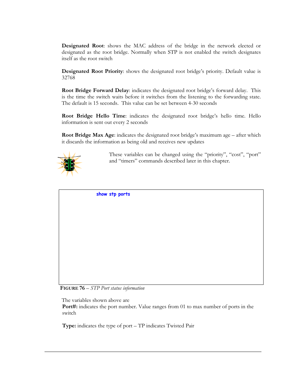Igure, 76 – stp port status information | GarrettCom Magnum MNS-6K User Manual | Page 127 / 329