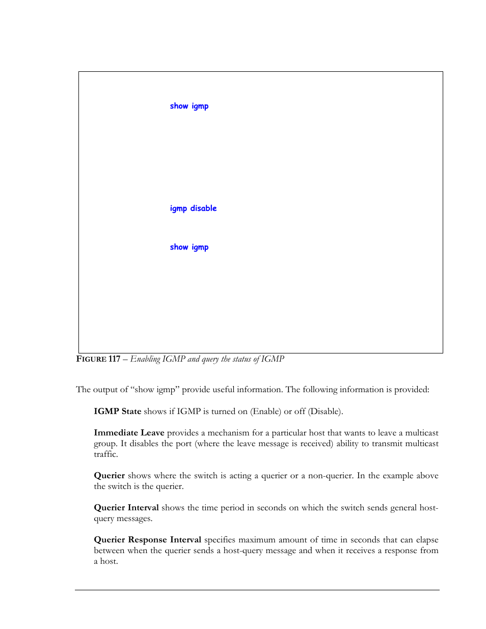 Igure, 117 – enabling igmp and query the status of igmp | GarrettCom Magnum MNS-6K User Manual | Page 204 / 329