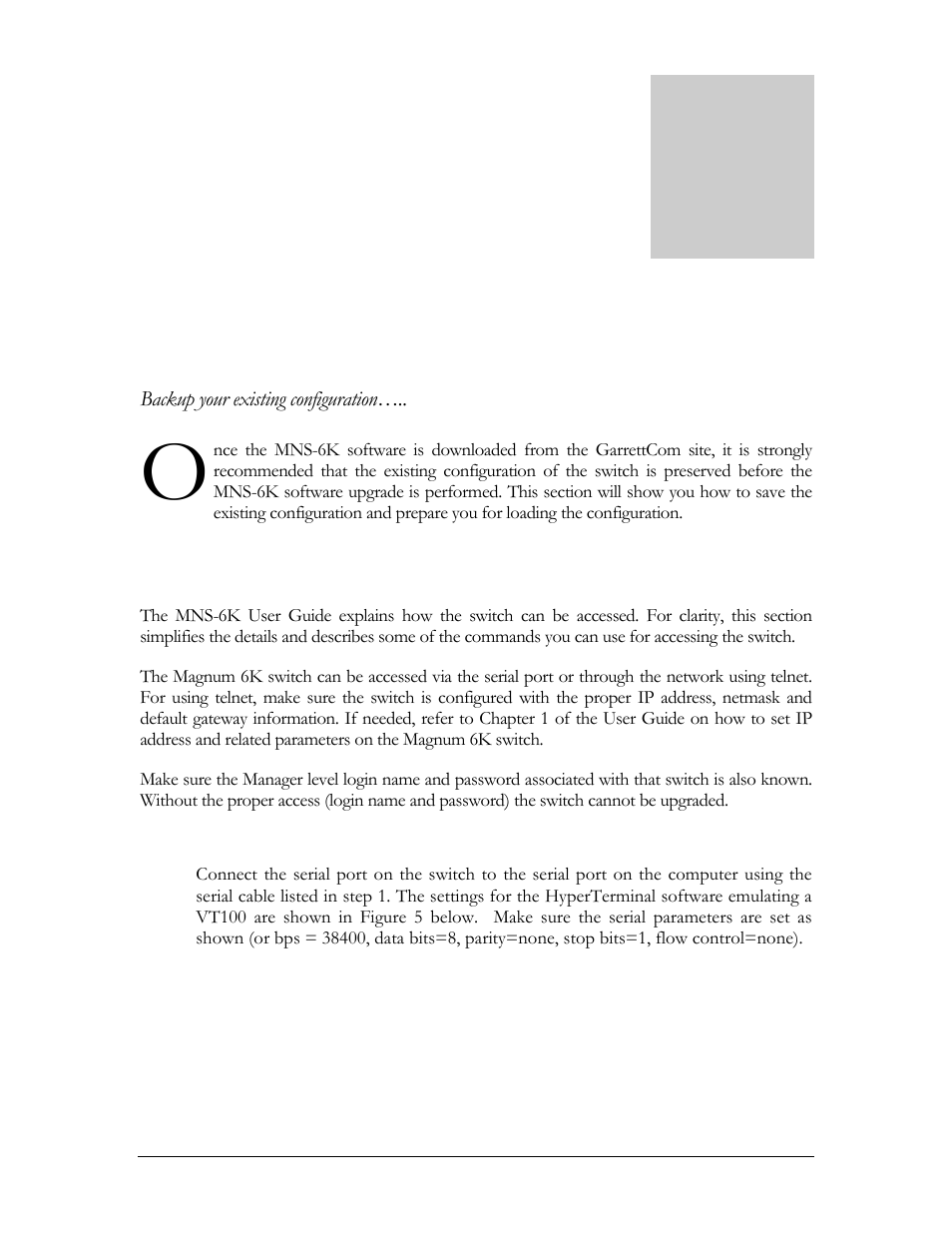 Serial connection, Preparing to load the software, Accessing the switch | GarrettCom Magnum MNS-6K User Manual | Page 309 / 329
