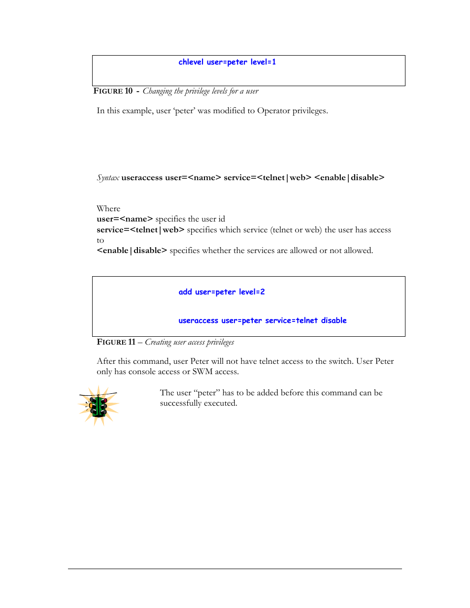 Modify access privileges for a user, Igure, Changing the privilege levels for a user | 11 – creating user access privileges | GarrettCom Magnum MNS-6K User Manual | Page 31 / 329