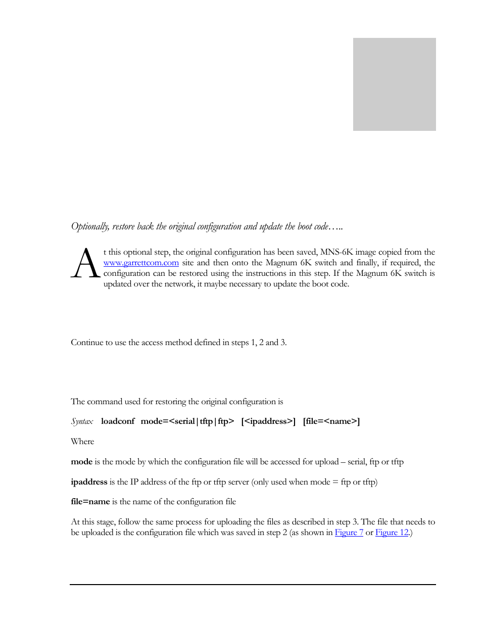 (optional step) restoring the configuration, Accessing the switch, Reloading the configuration | GarrettCom Magnum MNS-6K User Manual | Page 319 / 329