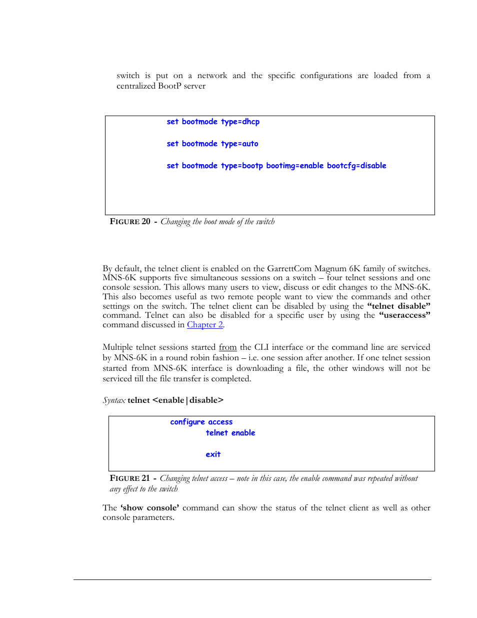 Using telnet, Igure, Changing the boot mode of the switch | Any effect to the switch | GarrettCom Magnum MNS-6K User Manual | Page 39 / 329