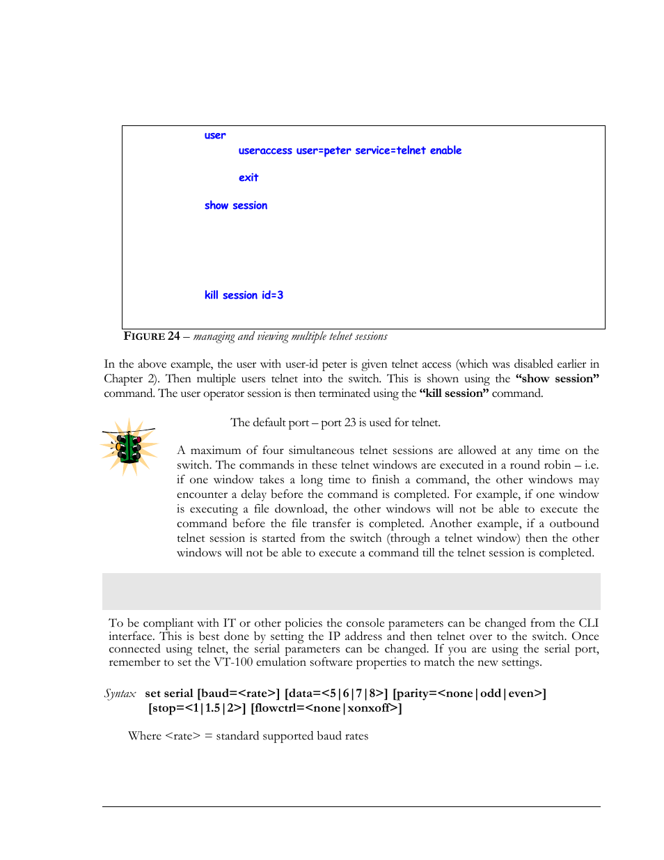 Setting serial port parameters, Igure, 24 – managing and viewing multiple telnet sessions | GarrettCom Magnum MNS-6K User Manual | Page 41 / 329