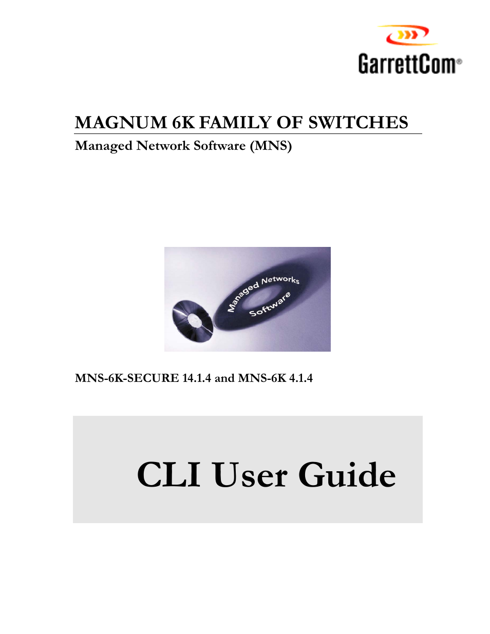GarrettCom MNS-6K 4.1.4 User Manual | 364 pages