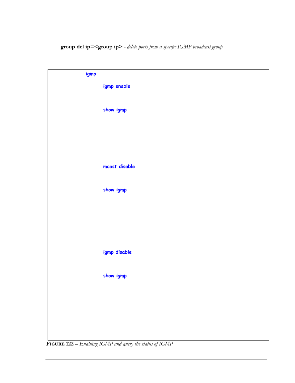 Igure, 122 – enabling igmp and query the status of igmp | GarrettCom MNS-6K 4.1.4 User Manual | Page 223 / 364