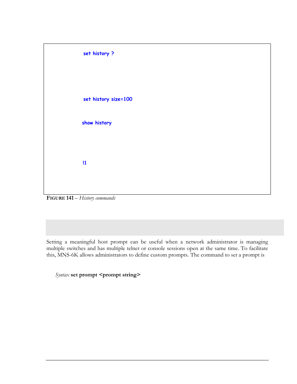 Prompt, Igure, History commands | GarrettCom MNS-6K 4.1.4 User Manual | Page 270 / 364