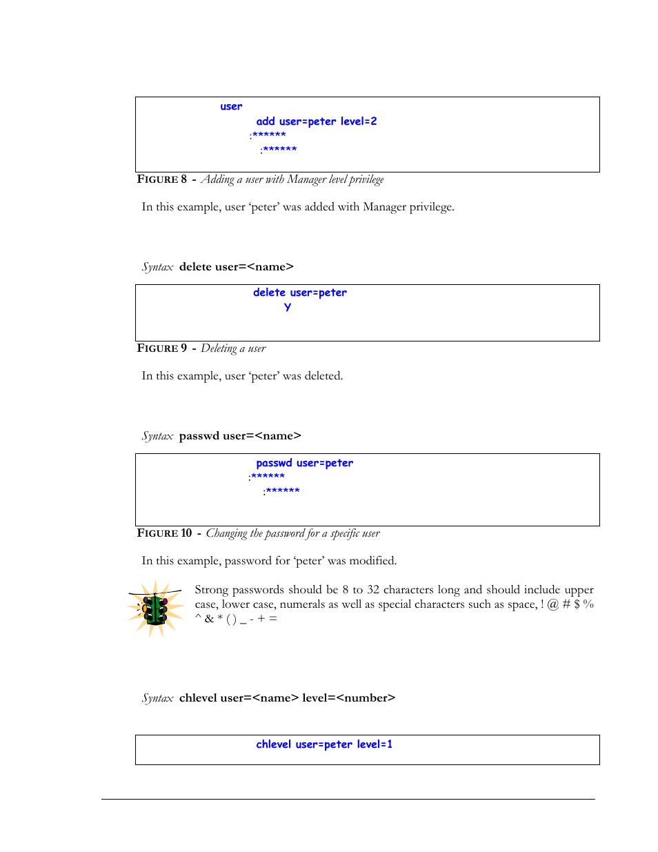 Delete user, Modify password, Modify the privilege level | Igure, Adding a user with manager level privilege, Deleting a user, Changing the password for a specific user | GarrettCom MNS-6K 4.1.4 User Manual | Page 32 / 364