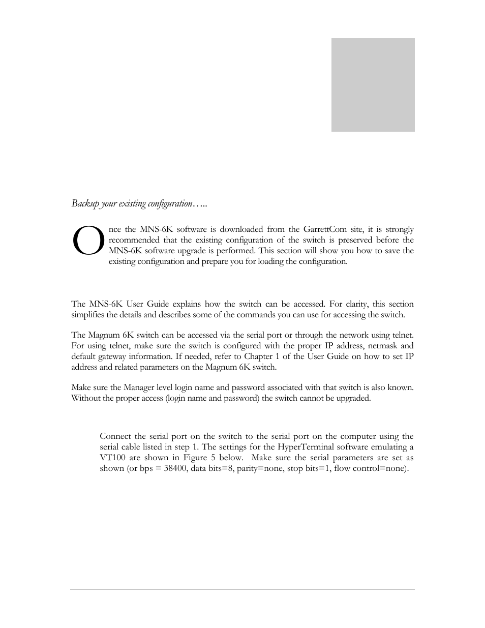 Serial connection, Preparing to load the software, Accessing the switch | GarrettCom MNS-6K 4.1.4 User Manual | Page 343 / 364