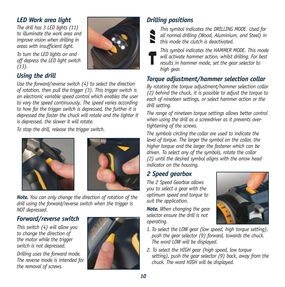Led work area light, Using the drill, Forward/reverse switch | Drilling positions, Torque adjustment/hammer selection collar, 2 speed gearbox | Global Machinery Company GTX2450K User Manual | Page 10 / 16