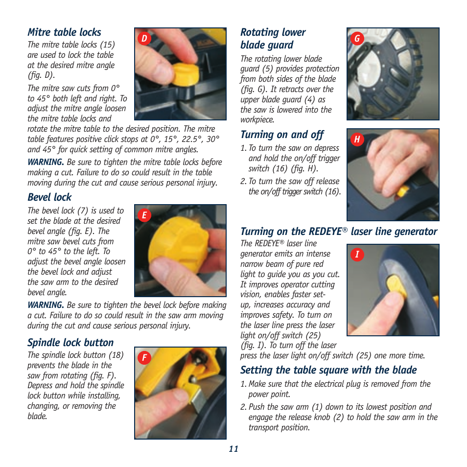 Mitre table locks, Bevel lock, Spindle lock button | Rotating lower blade guard, Turning on and off, Turning on the redeye® laser line generator, Setting the table square with the blade | Global Machinery Company LS211 User Manual | Page 11 / 20