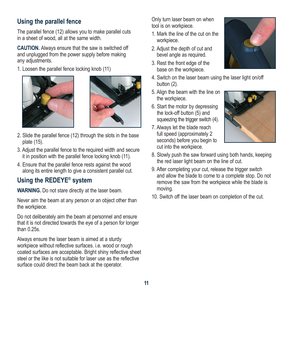 Using the parallel fence, Using the redeye, System | Global Machinery Company LS1375 User Manual | Page 11 / 16