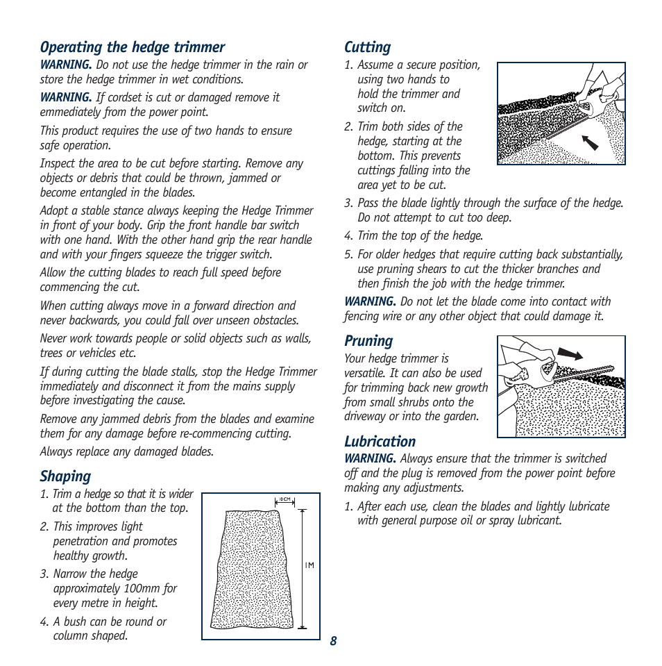 Operating the hedge trimmer, Shaping, Cutting | Pruning, Lubrication | Global Machinery Company BHT500 User Manual | Page 8 / 10