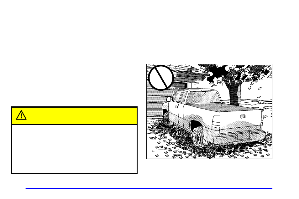 Parking your vehicle, Parking over things that burn | Global Machinery Company Sierra 1999 User Manual | Page 110 / 432