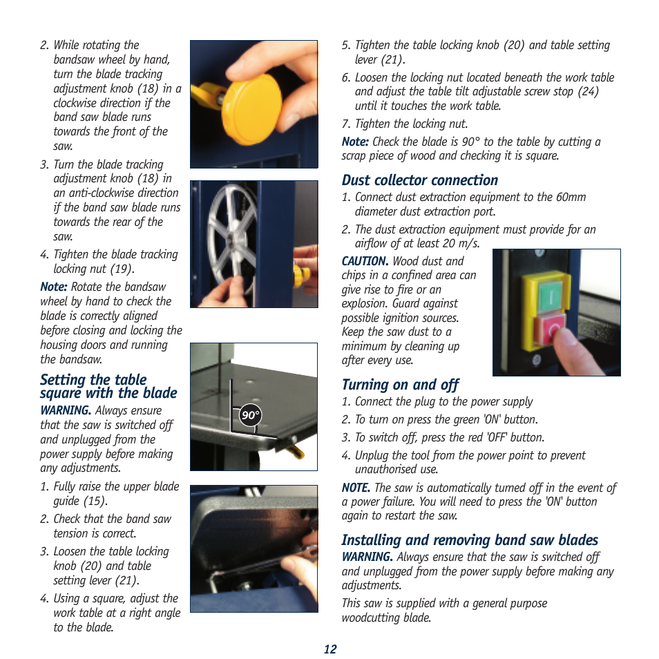 Setting the table square with the blade, Dust collector connection, Turning on and off | Installing and removing band saw blades | Global Machinery Company LS8B User Manual | Page 12 / 16