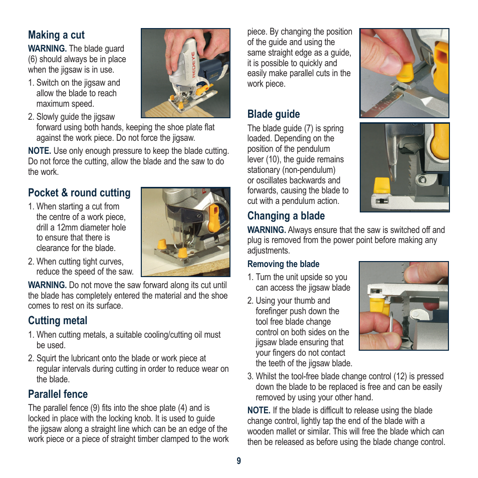 Making a cut, Pocket & round cutting, Cutting metal | Parallel fence, Blade guide, Changing a blade | Global Machinery Company LS750P JM User Manual | Page 9 / 12