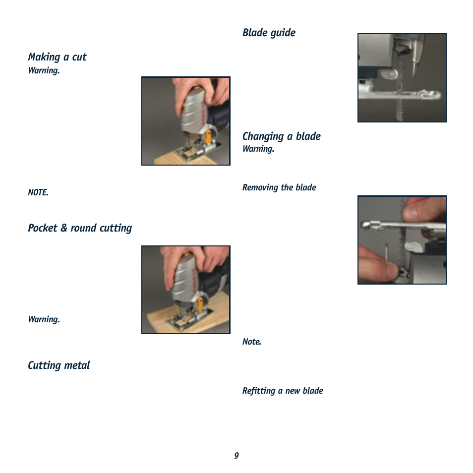 Making a cut, Pocket & round cutting, Cutting metal | Blade guide, Changing a blade | Global Machinery Company LJS500 User Manual | Page 9 / 12