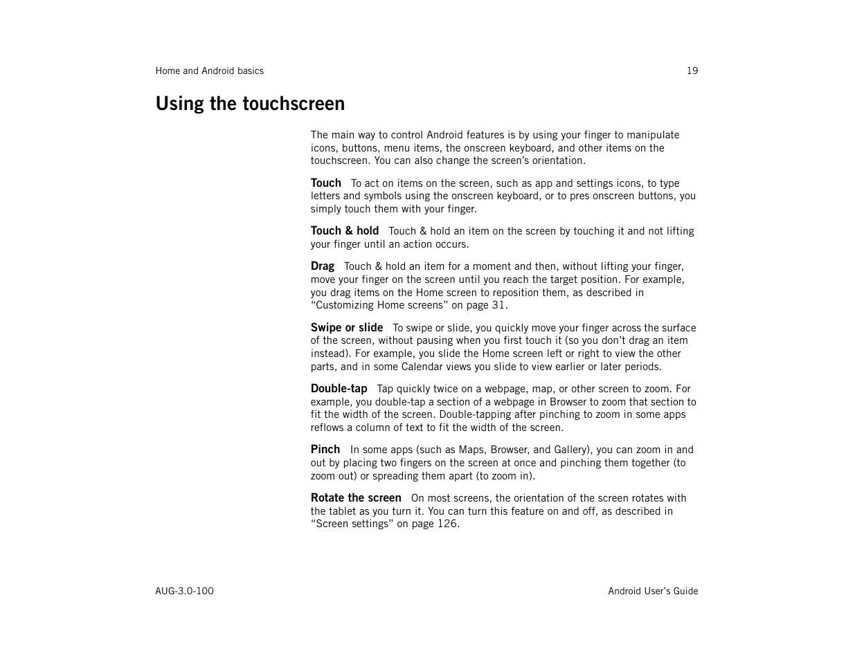 Using the touchscreen, Touch, Touch & hold | Drag, Swipe or slide, Double-tap, Pinch, Rotate the screen, Using the touchscreen 19 | Google ANDROID AUG-3.0-100 User Manual | Page 19 / 140